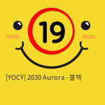 [YOCY] 2030 Aurora - 블랙